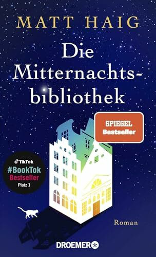 Die Mitternachtsbibliothek: Roman | Der Nr.1 BookTok-Bestseller | Der SPIEGEL Bestseller jetzt als Taschenbuch