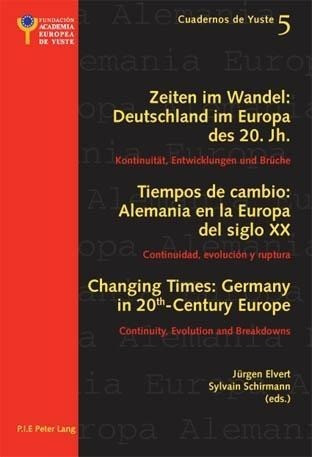 Zeiten im Wandel: Deutschland im Europa des 20. Jh. / Tiempos de cambio: Alemania en la Europa del s