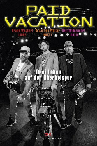 Paid Vacation: Drei Leben auf der Überholspur