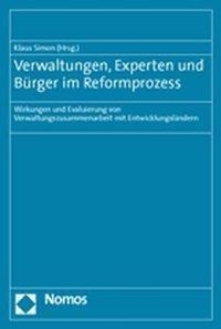 Verwaltungen, Experten und Bürger im Reformprozess