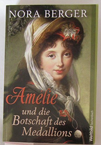 Amelie und die Botschaft des Medallions