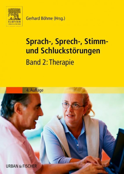 Sprach-, Sprech-, Stimm- und Schluckstörungen: Band 2: Therapie