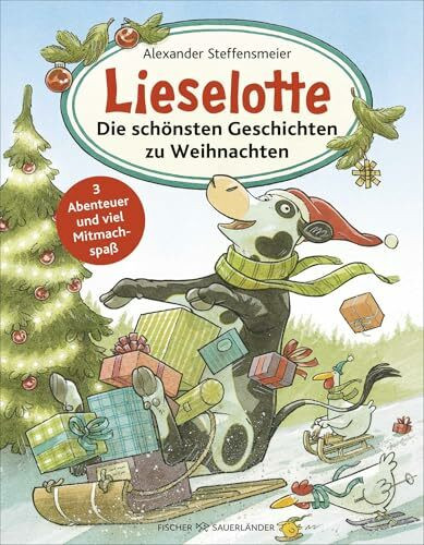 Lieselotte: Die schönsten Geschichten zu Weihnachten: 3 Abenteuer und viel Mitmachspaß | Weihnachtsbuch mit Bastelideen und Zeichenschule für Kinder ab 3 Jahren