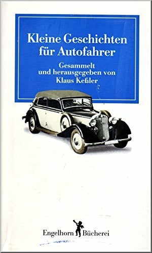 Kleine Geschichten für Autofahrer