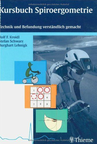 Kursbuch Spiroergometrie: Technik und Befundung verständlich gemacht