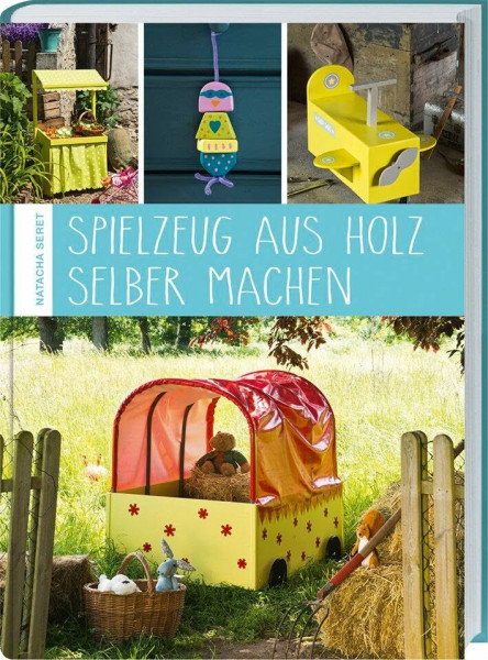 Spielzeug aus Holz selber machen