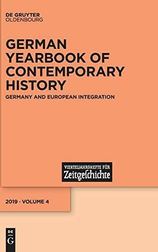 Germany and European Integration (German Yearbook of Contemporary History)