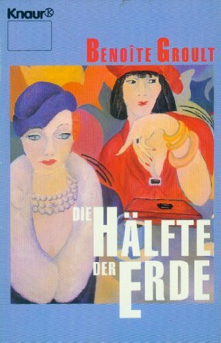 Die Hälfte der Erde (Knaur Taschenbücher. Starke Seiten für Frauen)