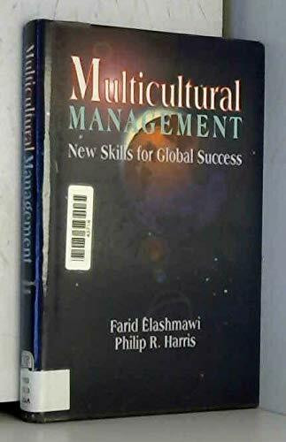Multicultural Management: New Skills for Global Success (Managing Cultural Differences)