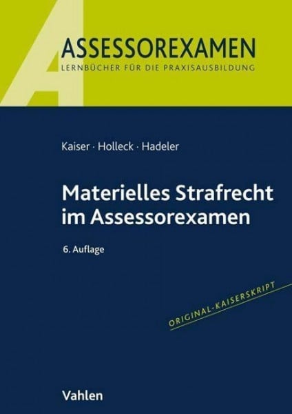 Materielles Strafrecht im Assessorexamen