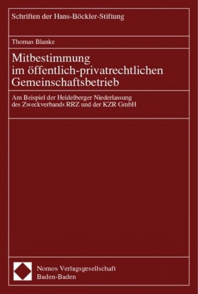 Mitbestimmung im öffentlich-privatrechtlichen Gemeinschaftsbetrieb