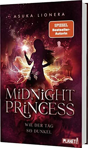 Midnight Princess 2: Wie der Tag so dunkel: High Romantasy mit Fae, Enemies to Lovers und einem dunklen Fluch | Hochwertige Schmuckausgabe! (2)