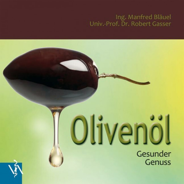 Olivenöl: Gesunder Genuss