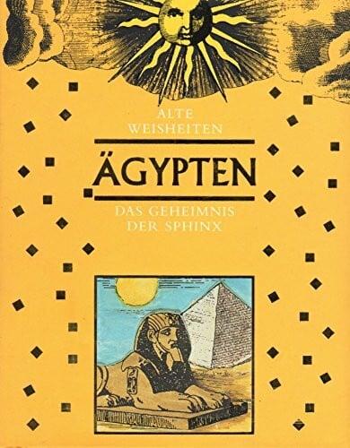 Ägypten. Das Geheimnis der Sphinx. ( Alte Weisheiten)