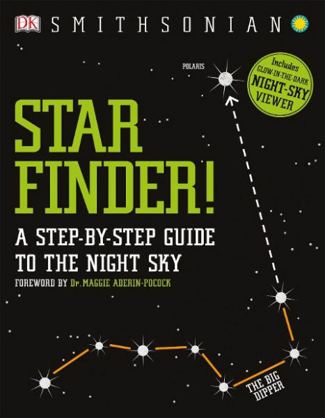 Star Finder!: A Step-By-Step Guide to the Night Sky