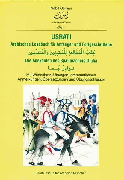 Usrati Arabisches Lesebuch für Anfänger und Fortgeschrittene: Die Anekdoten des Spaßmachers Djuha / Buch