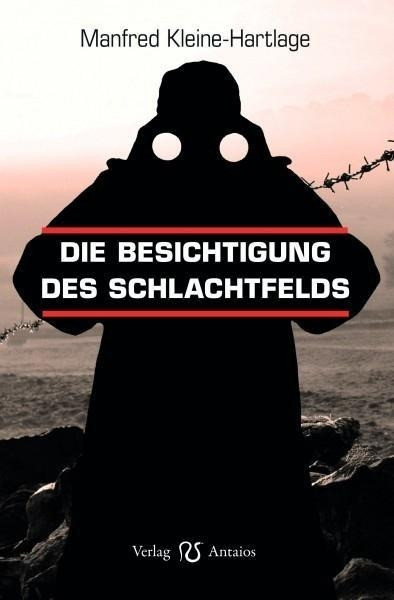 Die Besichtigung des Schlachtfelds