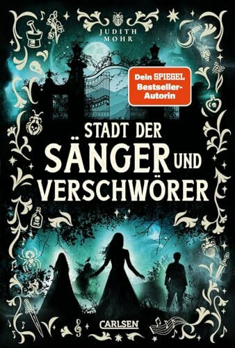 Stadt der Sänger und Verschwörer (Stadt der Magier 2): Mitreißende magische Fantasy für Jugendliche ab 12