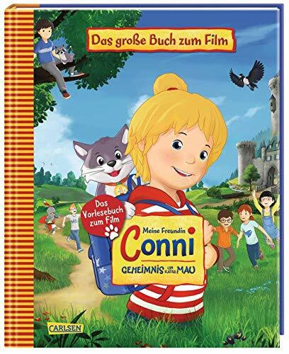 Meine Freundin Conni - Geheimnis um Kater Mau. Das große Buch zum Film: Das große Vorlesebuch mit tollen Filmbildern für Kinder ab 5 Jahren