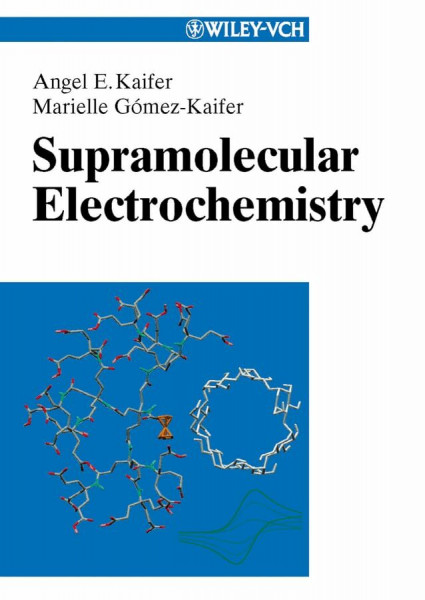 Supramolecular Electrochemistry (Wiley-Vch)