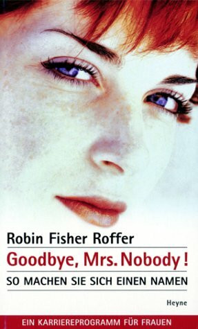 Goodbye, Mrs. Nobody!