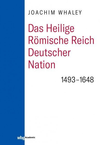 Das Heilige Römische Reich deutscher Nation und seine Territorien