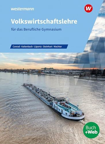 Volkswirtschaftslehre für das Berufliche Gymnasium: Lehr- und Aufgabenbuch