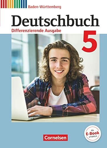 Deutschbuch - Sprach- und Lesebuch - Differenzierende Ausgabe Baden-Württemberg 2016 - Band 5: 9. Schuljahr: Schulbuch