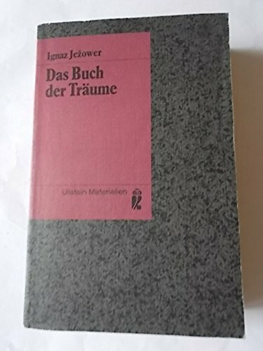 Das Buch der Träume. ( Ullstein Materialien).