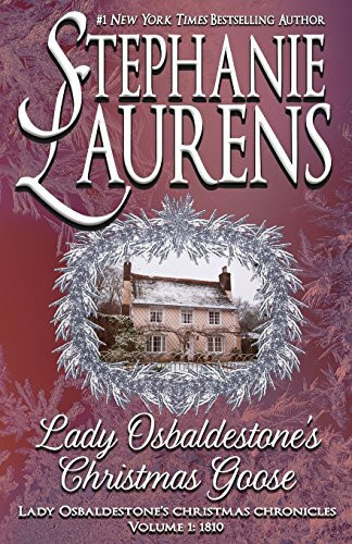 Lady Osbaldestone's Christmas Goose (Lady Osbaldestone's Christmas Chronicles, Band 1)