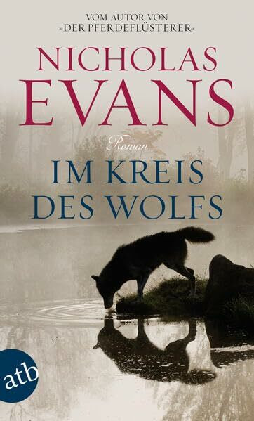 Im Kreis des Wolfs: Roman