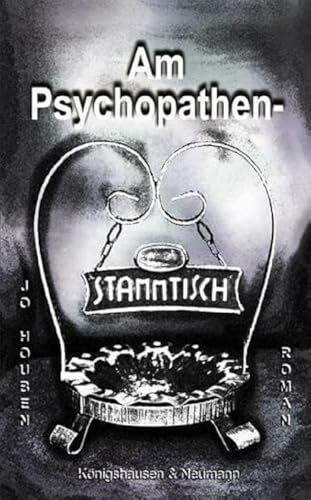 Am Psychopathenstammtisch: Roman
