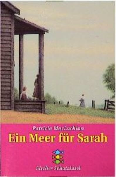 Ein Meer für Sarah (Fischer Schatzinsel)