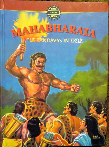 Mahabharata, Volume 2: The Pandavas in Exile (Amar Chitra Katha Comics)