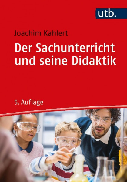 Der Sachunterricht und seine Didaktik