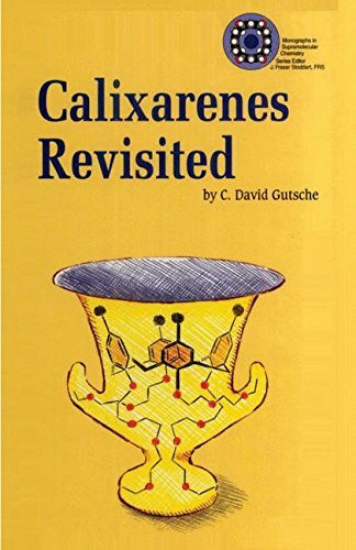 MSC: CALIXARENES REVISITED (Monographs in Supramolecular Chemistry)