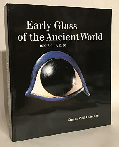 Early Glass of the Ancient World