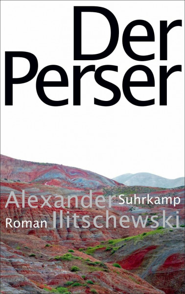 Der Perser: Roman