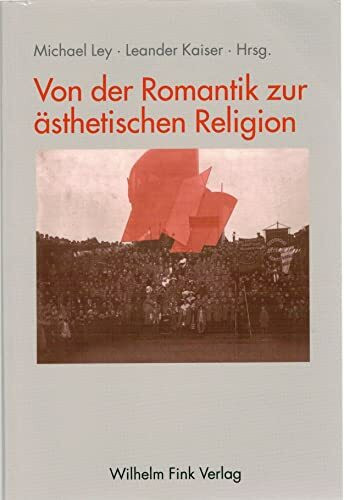 Von der Romantik zur ästhetischen Religion