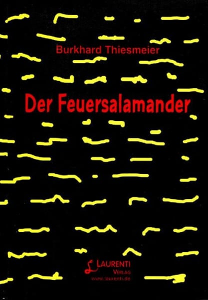 Der Feuersalamander (Zeitschrift f. Feldherpetologie - Supplemente)