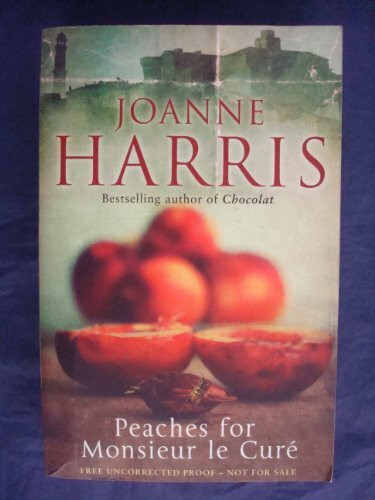 Peaches for Monsieur le Curé (Chocolat 3)