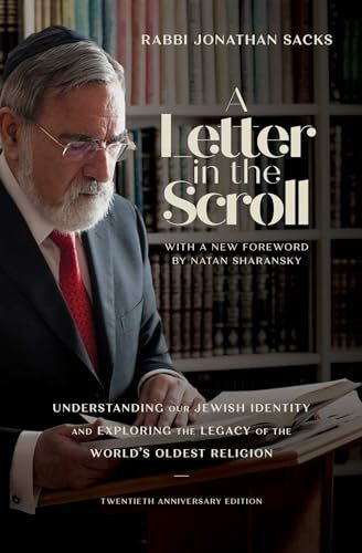 A Letter in the Scroll: Understanding Our Jewish Identity and Exploring the Legacy of the World's Oldest Religion