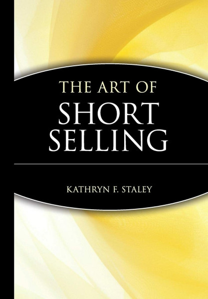 The Art of Short Selling (A Marketplace Book)