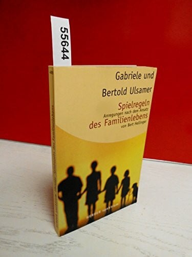 Spielregeln des Familienlebens: Anregungen nach dem Ansatz von Bert Hellinger (Herder Spektrum)