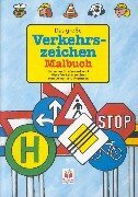 Das große Verkehrszeichen-Malbuch