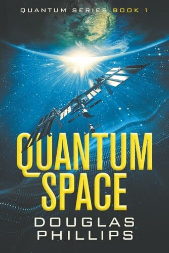 Quantum Space (Quantum Series, Band 1)