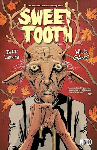 Sweet Tooth Vol. 6: Wild Game