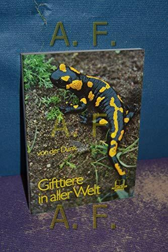 Gifttiere in aller Welt.