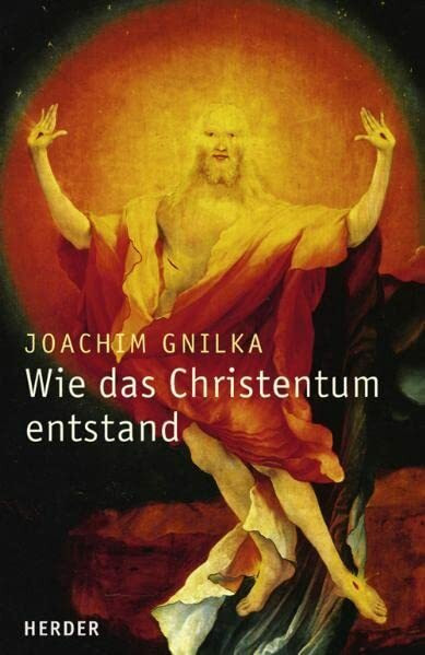 Wie das Christentum entstand