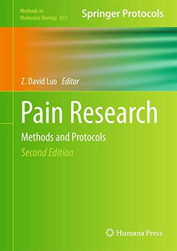 Pain Research: Methods and Protocols (Methods in Molecular Biology, 851, Band 851)